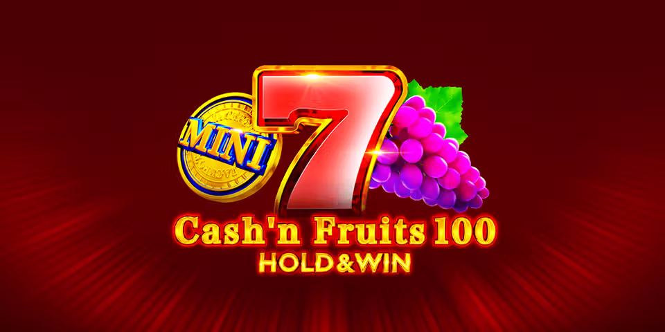 Cash'n Fruits 100 Hold And Win by 1Spin4Win, available for your casino platform