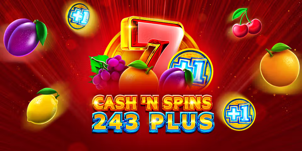Cash'n Spins 243 Plus by 1Spin4Win, available for your casino platform