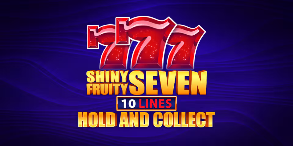 Shiny Fruity Seven 10 Lines Hold And Collect by Barbara Bang, available for your casino platform