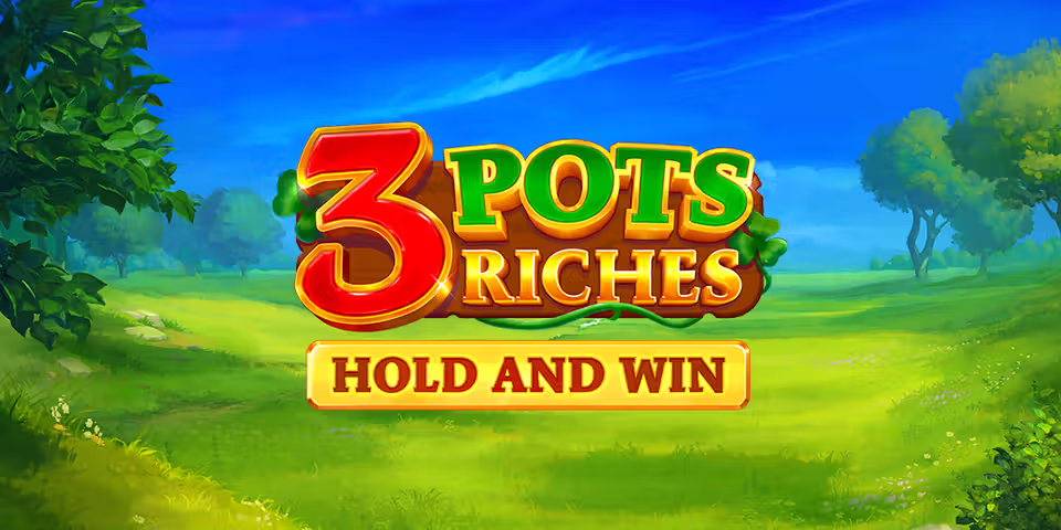 3 Pots Riches: Hold and Win by BNG, available for your casino platform
