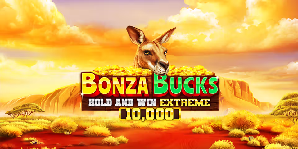 Bonza Bucks Hold and Win Extreme 10,000 by Booming, available for your casino platform