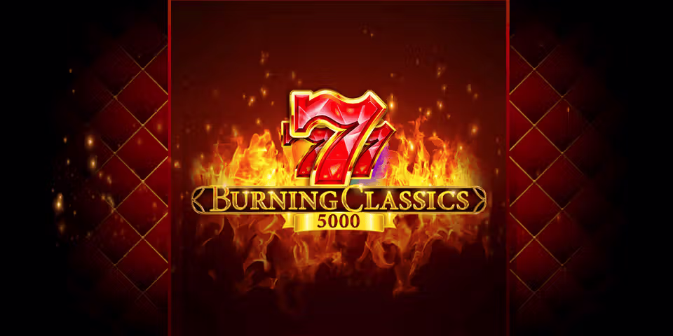 Burning Classics 5000 by Booming, available for your casino platform
