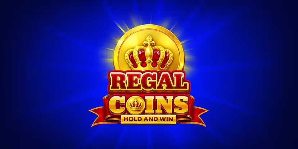 Regal Coins Hold and Win by Booming, available for your casino platform