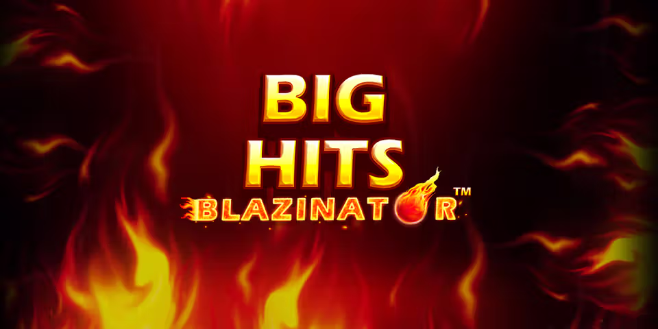 Big Hits Blazinator by Blueprint, available for your casino platform