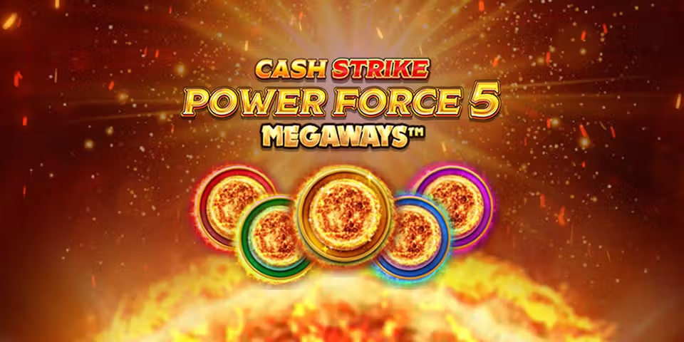 Cash strike Power force 5 Megaways by Blueprint, available for your casino platform