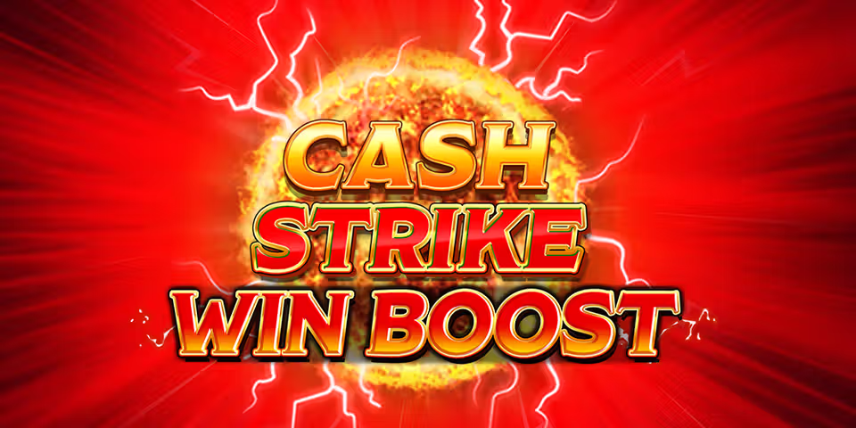 Cash Strike Win Boost by Blueprint, available for your casino platform