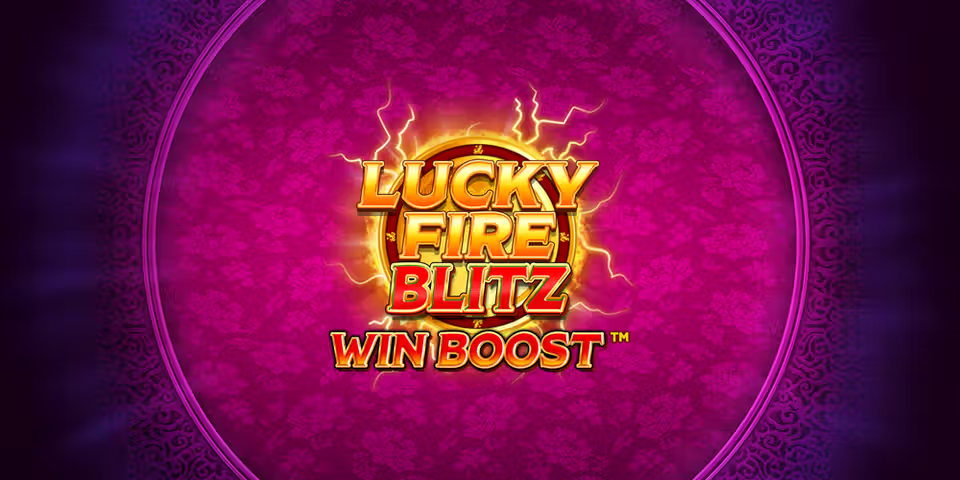 Lucky Fire Blitz Win boost by Blueprint, available for your casino platform