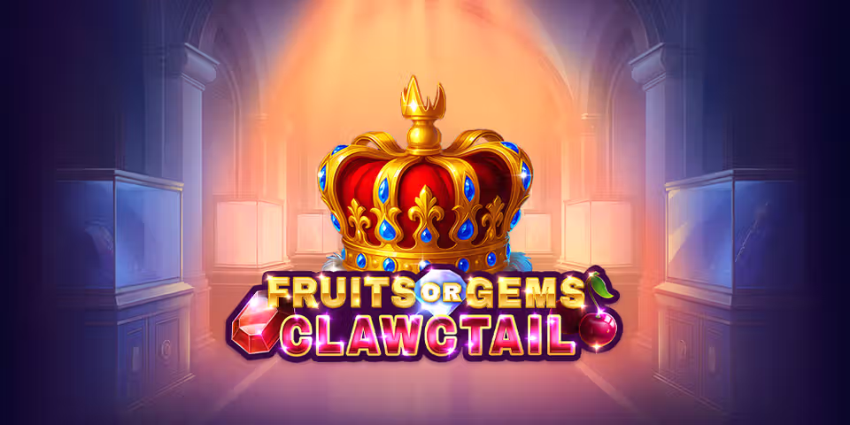 Fruits OR Gems Clawctail by Clawbuster, available for your casino platform