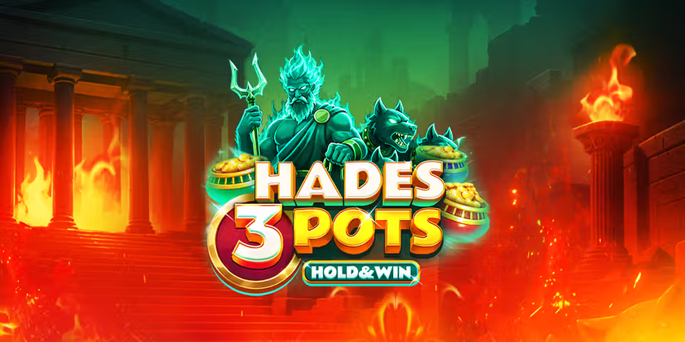 Hades 3 Pots by Clawbuster, available for your casino platform