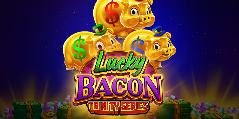 Lucky Bacon: Trinity Series by Fugaso, available for your casino platform