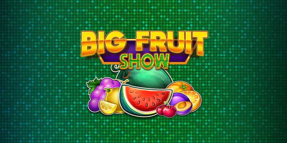 Big Fruit Show by GameArt, available for your casino platform