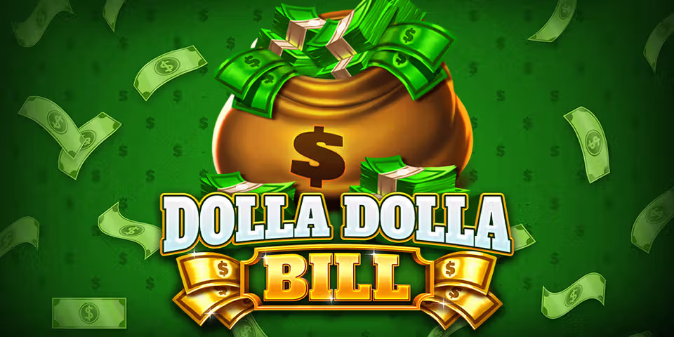 Dolla Dolla Bill by Iron Dog Studio, available for your casino platform