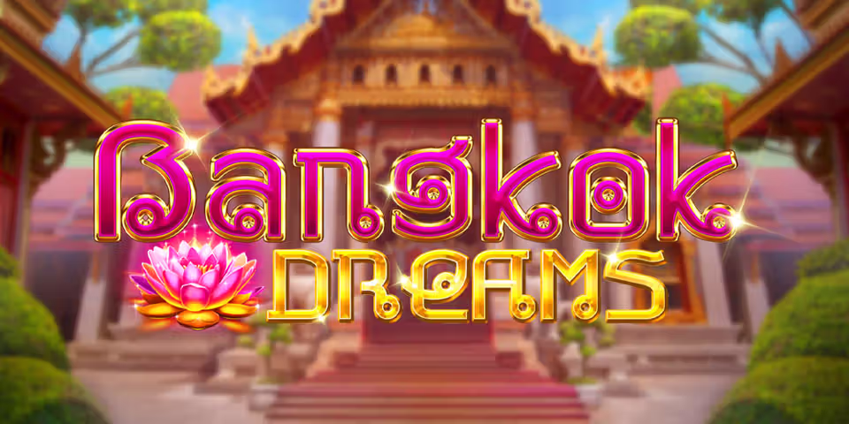 Bangkok Dreams by Kalamba, available for your casino platform