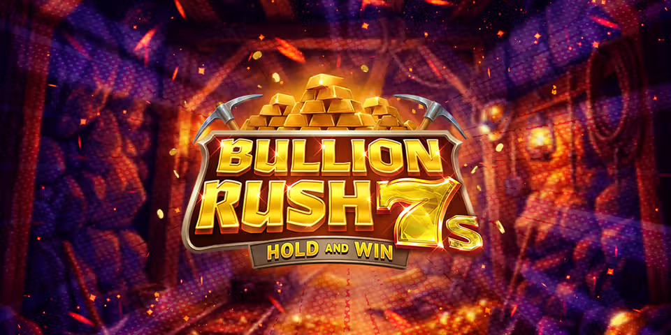 Bullion Rush 7s Hold and Win by Kalamba, available for your casino platform