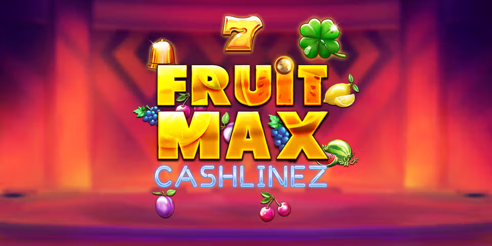 FruitMax CashLinez by Kalamba, available for your casino platform