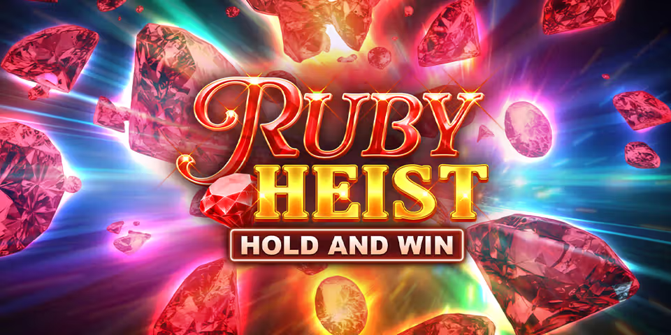 Ruby Heist Hold and Win by Kalamba, available to add to your casino platform