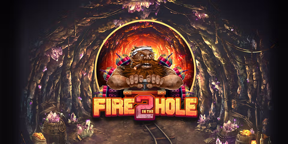 Fire in the Hole 2 by Nolimit City, available for your casino platform
