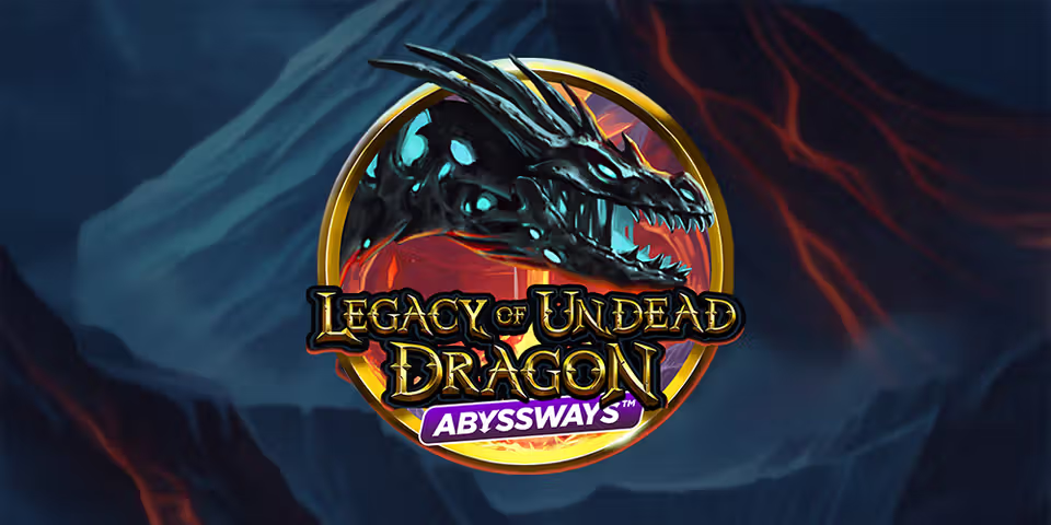 Legacy of Undead Dragon ABYSSWAYS™ by Play'n GO, available for your casino platform