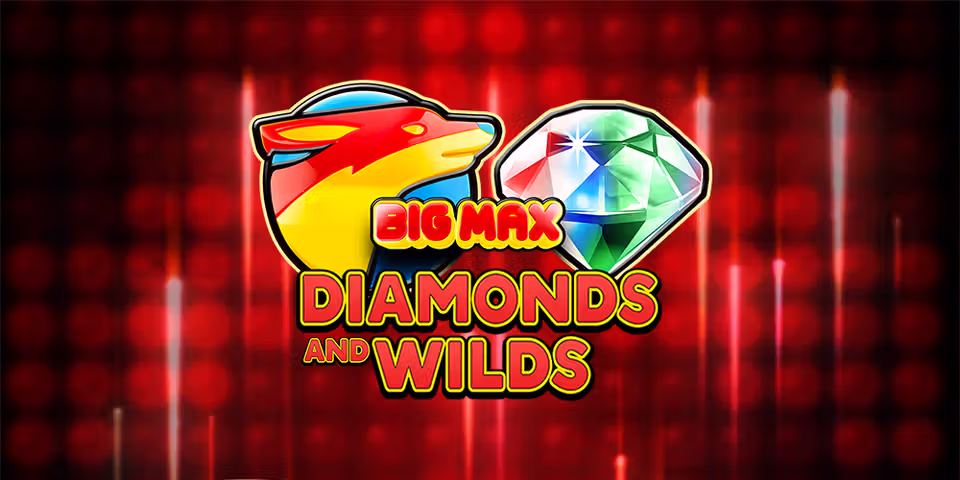 Big Max Diamonds and Wilds by PSM Play, available for your casino platform