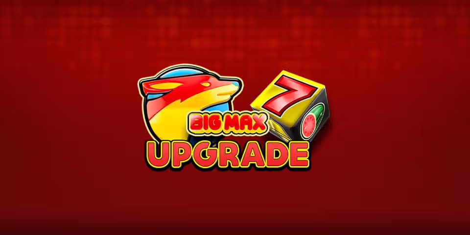Big Max Upgrade by PSM Play, available for your casino platform