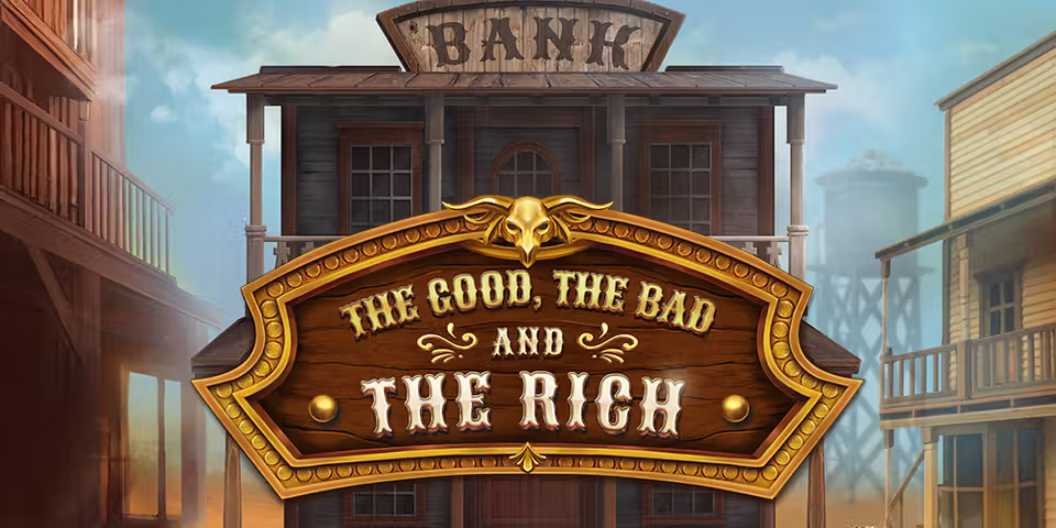 The Good, The Bad and The Rich by Red Tiger, available for your casino platform