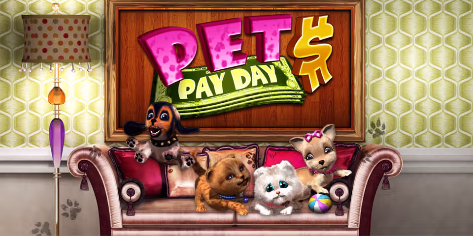Pets Payday by Revolver Gaming, available for your casino platform
