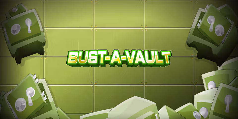 Bust-A-Vault by Rival Powered, available for your casino platform