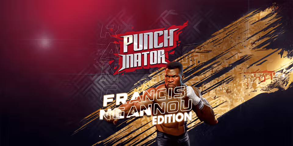 Punchinator - Francis Ngannou Edition by Solidicon, available for your casino platform
