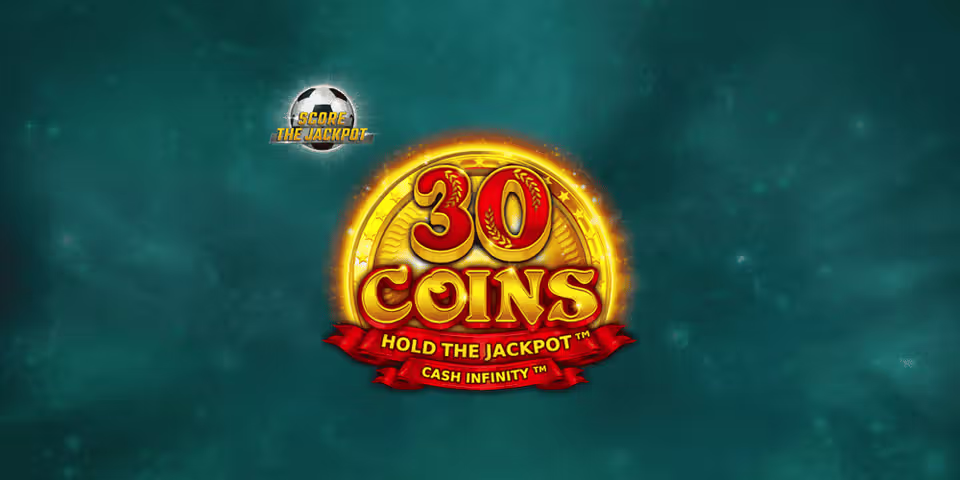 30 Coins Score the Jackpot by VoltEnt, available for your casino platform