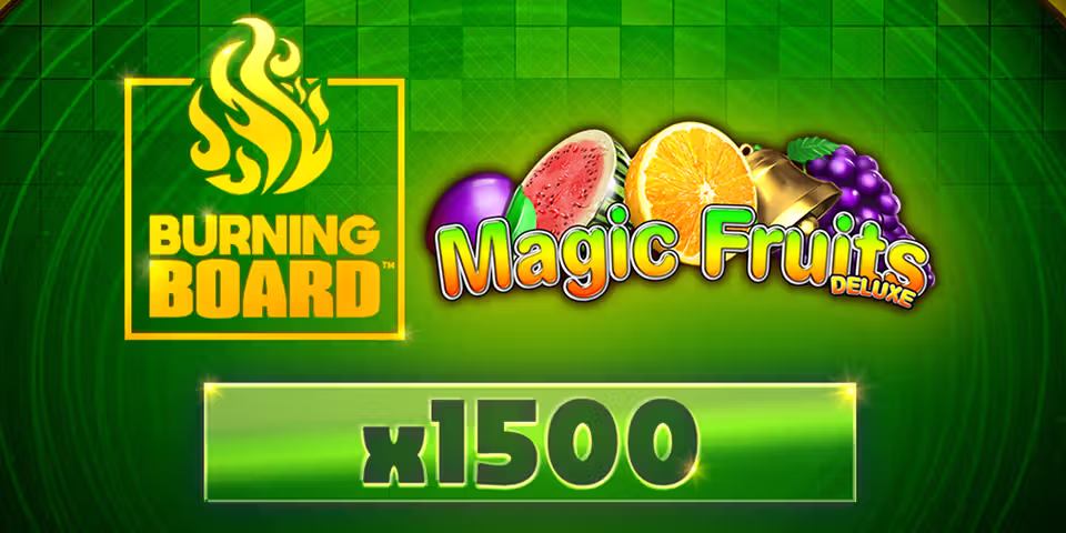Magic Fruits Deluxe Burning Board by VoltEnt, available for your casino platform