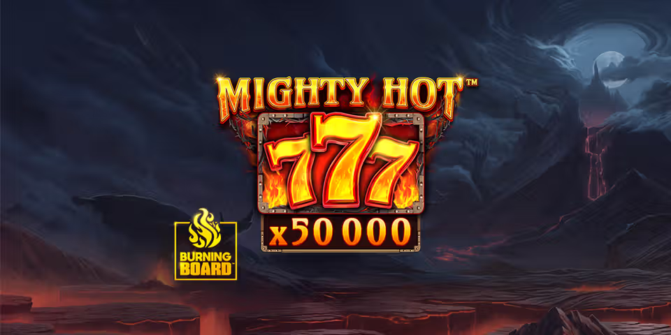 Mighty Hot: 777 Burning Board by VoltEnt, available for your casino platform